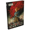 To Fight the Black Wind: Arkham Horror Files