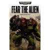 Fear The Alien