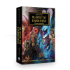 Horus Heresy: Slaves To Darkness (hb)