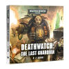 Deathwatch: The Last Guardian (audiobk)