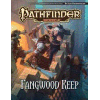 Fangwood Keep: Pathfinder Module